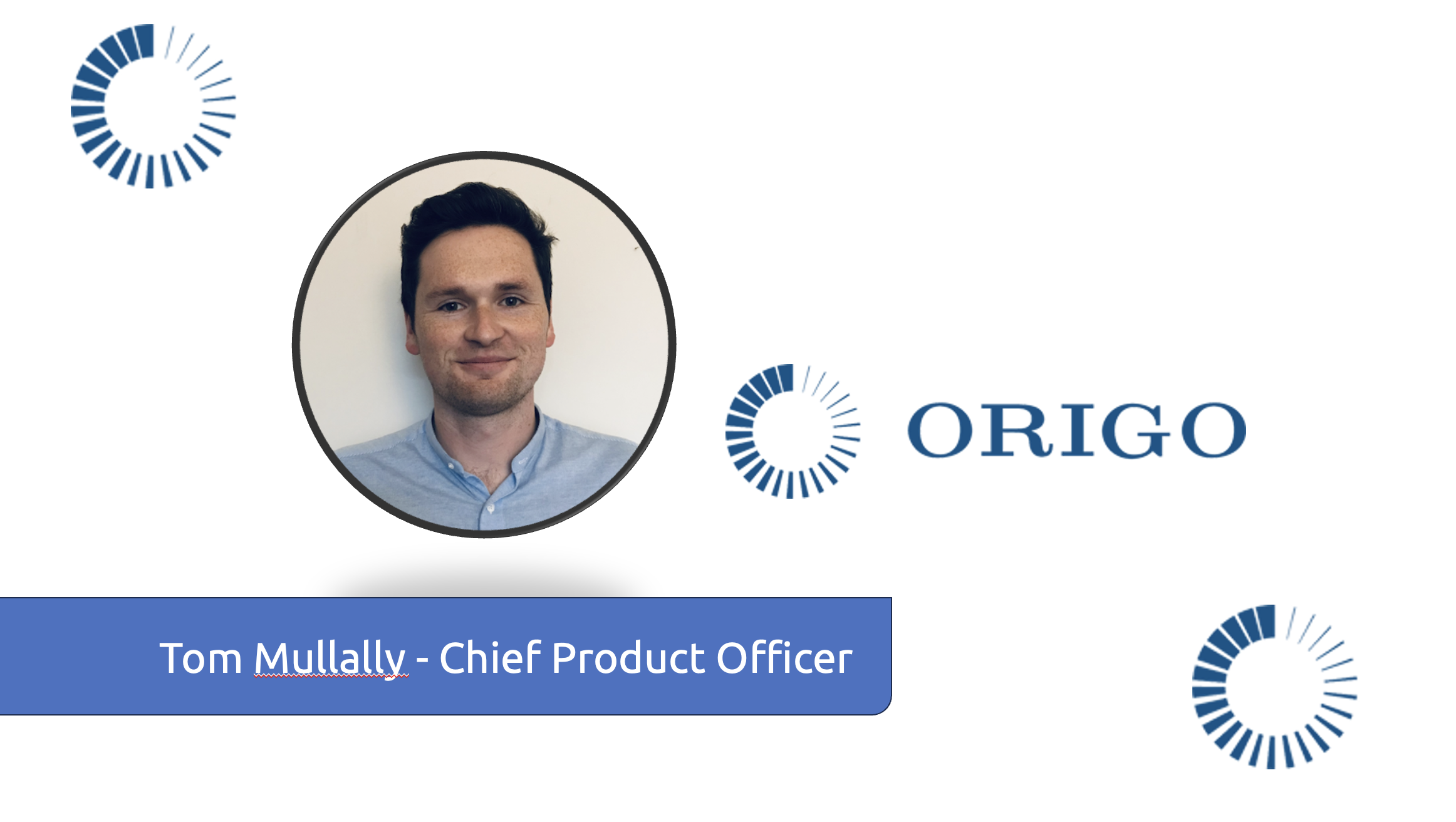Origo appoints Tom Mullally as Chief Product Officer