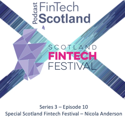 Special Scotland Fintech Festival 2023 – Nicola Anderson, CEO at FinTech Scotland