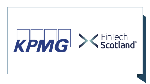 KPMG UK joins FinTech Scotland further boosting fintech innovation in Scotland